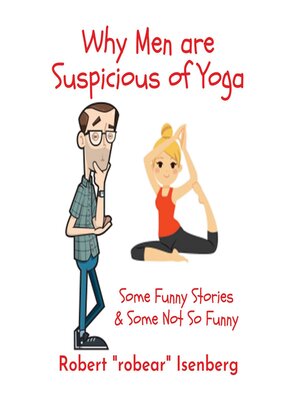 cover image of Why Men Are Suspicious of Yoga